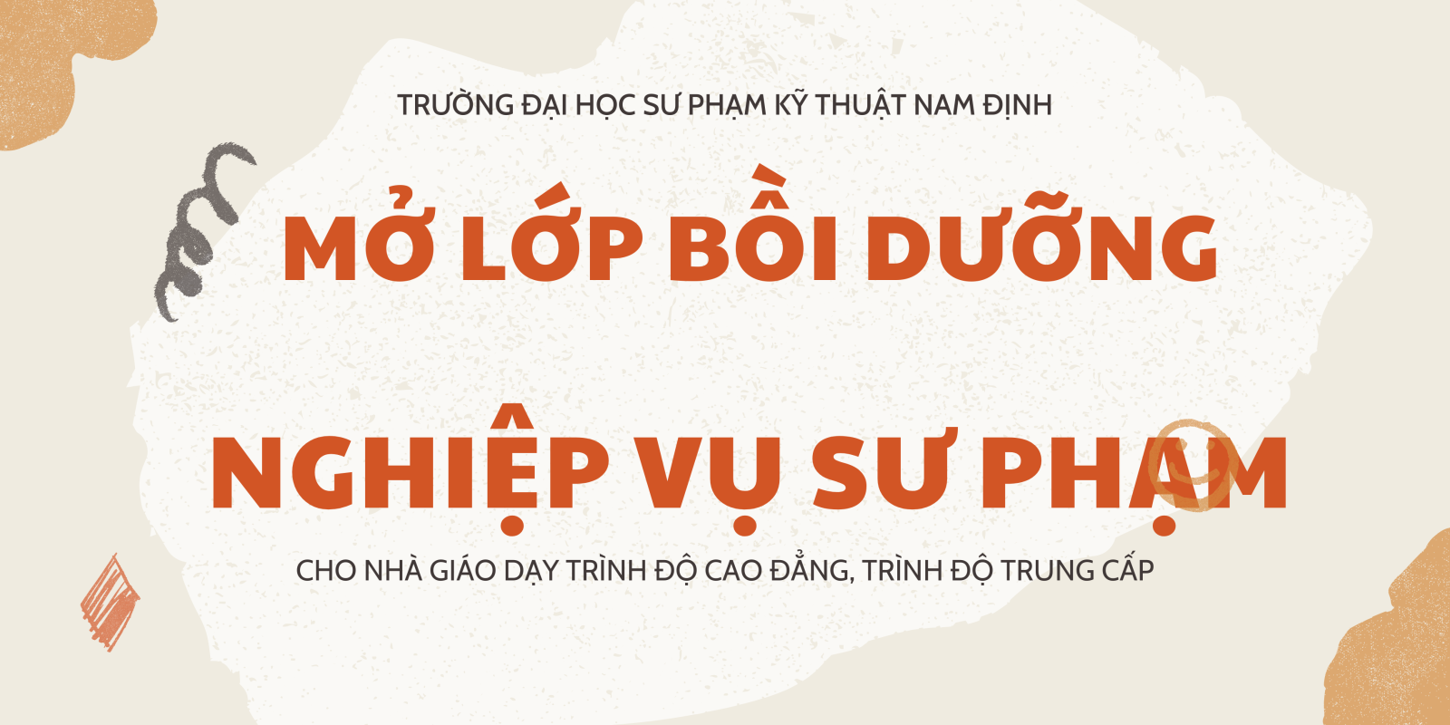 Kế hoạch mở lớp bồi dưỡng NVSP cho nhà giáo dạy trình độ cao đẳng, trình độ trung cấp