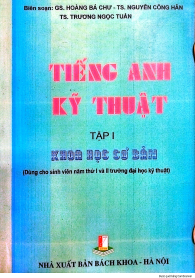 TIẾNG ANH KỸ THUẬT - TẬP 1