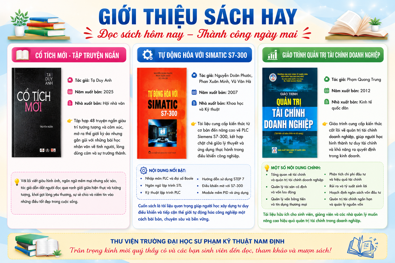 Giới thiệu nội dung 5 cuốn sách: Cổ tích mới; Tự động hóa với Simatic S7-300; Giáo trình quản trị tài chính doanh nghiệp; Từng bước làm chủ ubuntu Linux; Hệ thống điều khiển giám sát động cơ xe hơi đời mới