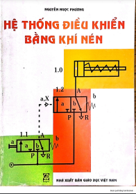 HỆ THỐNG ĐIỀU KHIỂN BẰNG KHÍ NÉN