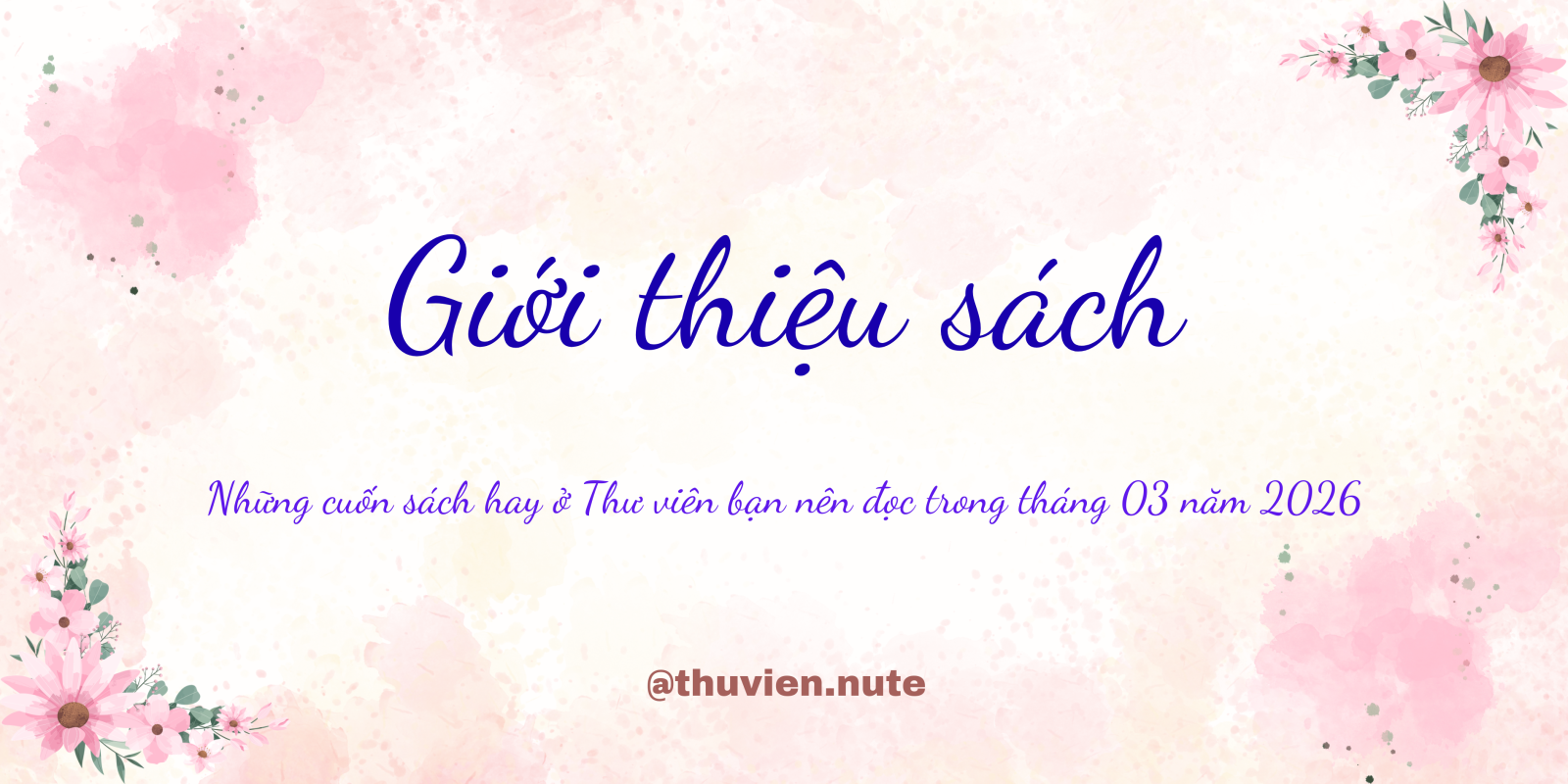 Giới thiệu sách tháng 3/2026