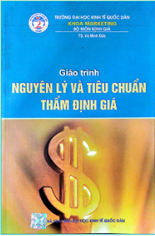Giáo trình Nguyên lý & Tiêu chuẩn Thẩm định giá (Vũ Minh Đức) - Nâng cao Kỹ năng