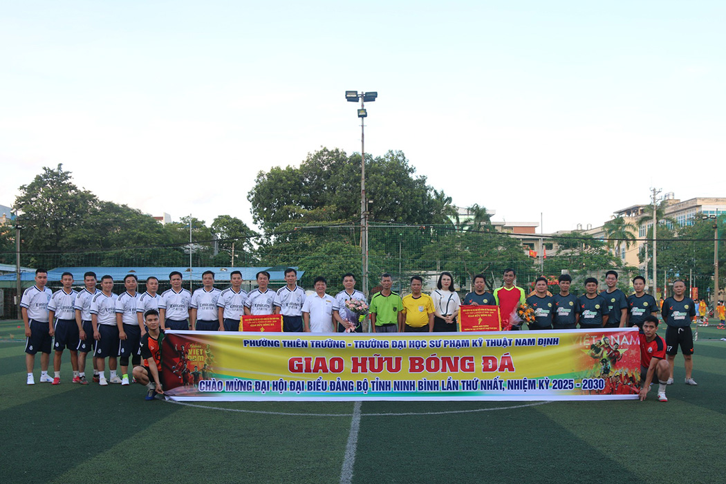 Giao lưu bóng đá NUTE - Phường Thiên Trường Ninh Bình: Lan tỏa tinh thần đoàn kết