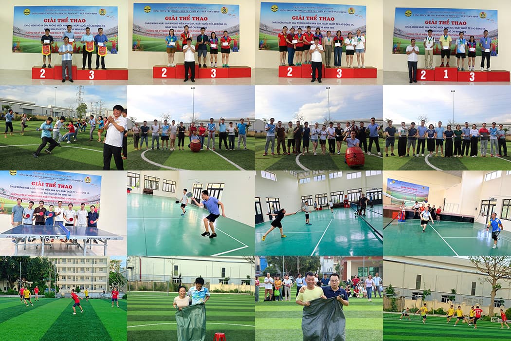 Công đoàn Trường tổ chức Giải thể thao kỷ niệm ngày Giải phóng miền Nam 30/4 và ngày Quốc tế Lao động 1/5, ngày sinh Chủ tịch Hồ Chí Minh 19/5 và hướng tới kỷ niệm 60 năm ngày truyền thống Trường Đại học Sư phạm Kỹ thuật Nam Định